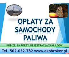 Opłaty środowiskowe, cena, tel 502-032-782, Warszawa, sprawozdanie, wykaz, 2017, 2018, 2019